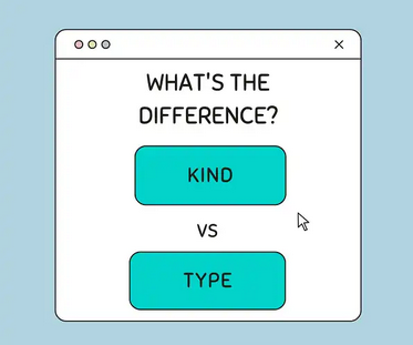 تفاوت kind و type